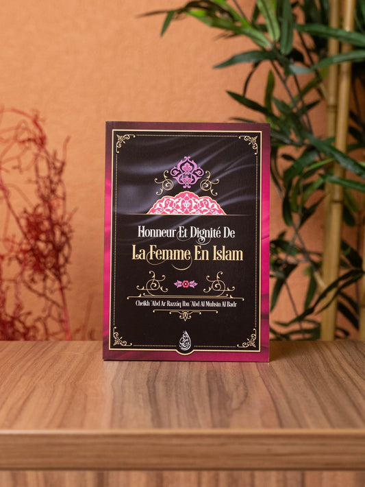 HONNEUR ET DIGNITÉ DE LA FEMME EN ISLAM