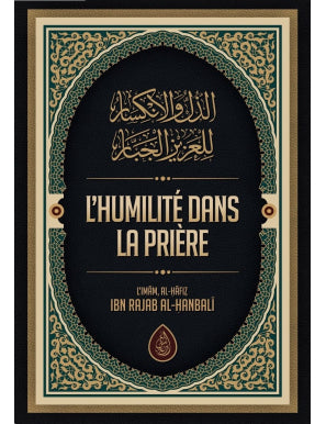 L’HUMILITÉ DANS LA PRIÈRE - Jamal Noor