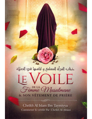 LE VOILE DE LA FEMME MUSULMANE & SON VÊTEMENT DE PRIÈRE - Jamal Noor